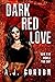 Dark Red Love