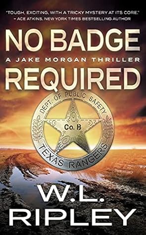 No Badge Required: A Jake Morgan Thriller (Jake Morgan, #2)