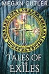 Tales of the Exiles (Eternity's Empire Book 6) Tales of the Exiles (Eternity's Empire Book 6)