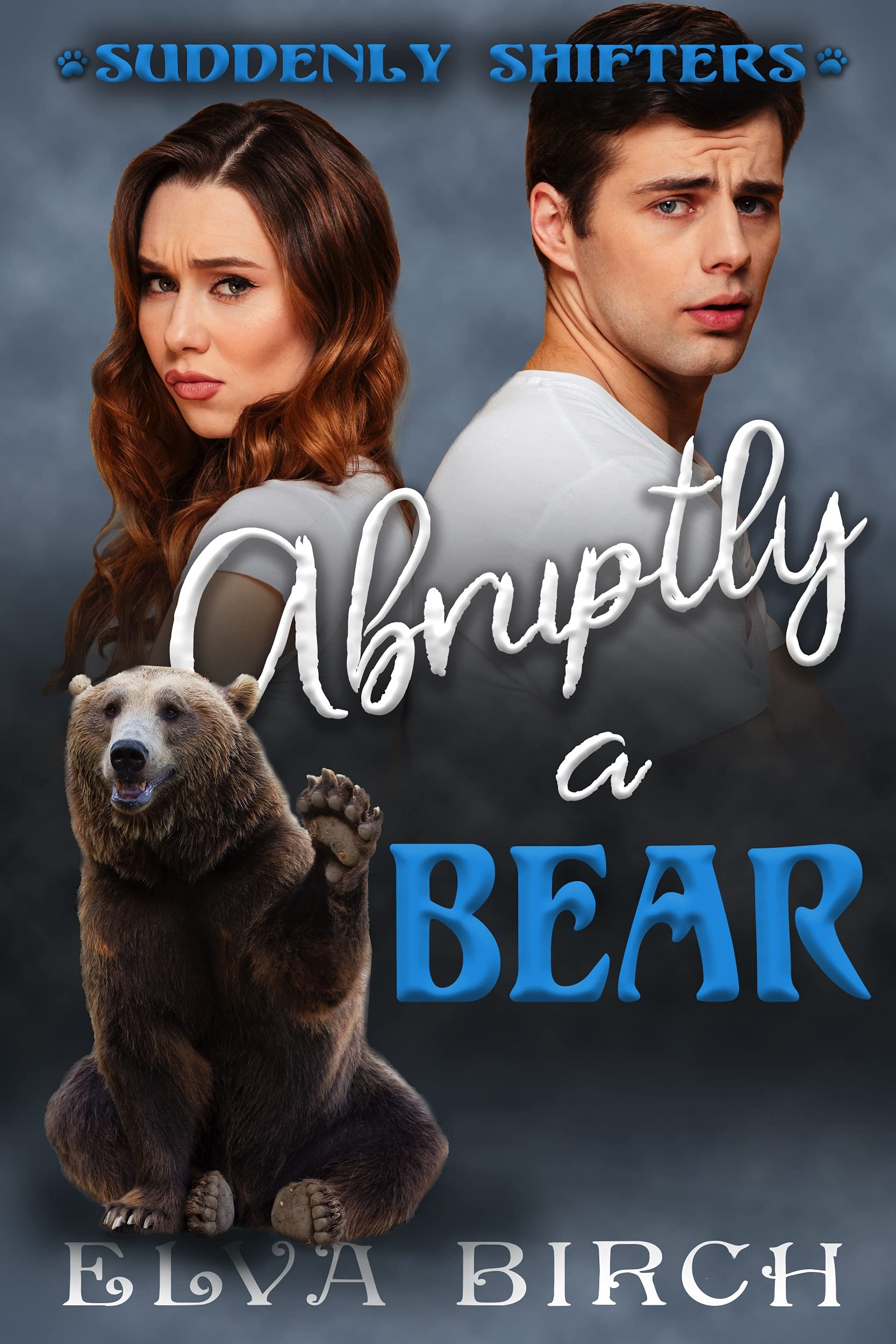 Abruptly a Bear (Suddenly Shifters)