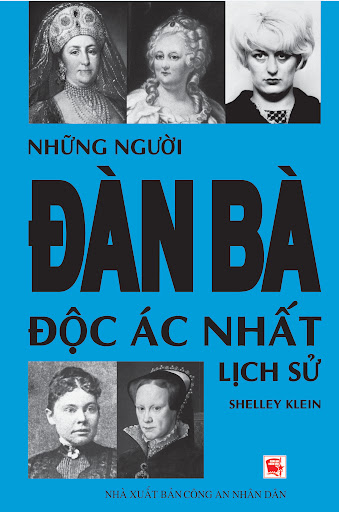 Những người đàn bà độc ác nhất lịch sử (Paperback)