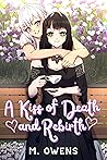 A Kiss of Death and Rebirth (Tales of Love and Magic (Light Novels) Book 2)