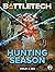 BattleTech: Hunting Season