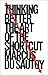 Thinking Better: The Art of the Shortcut