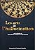 Les Arts De L'hallucination
