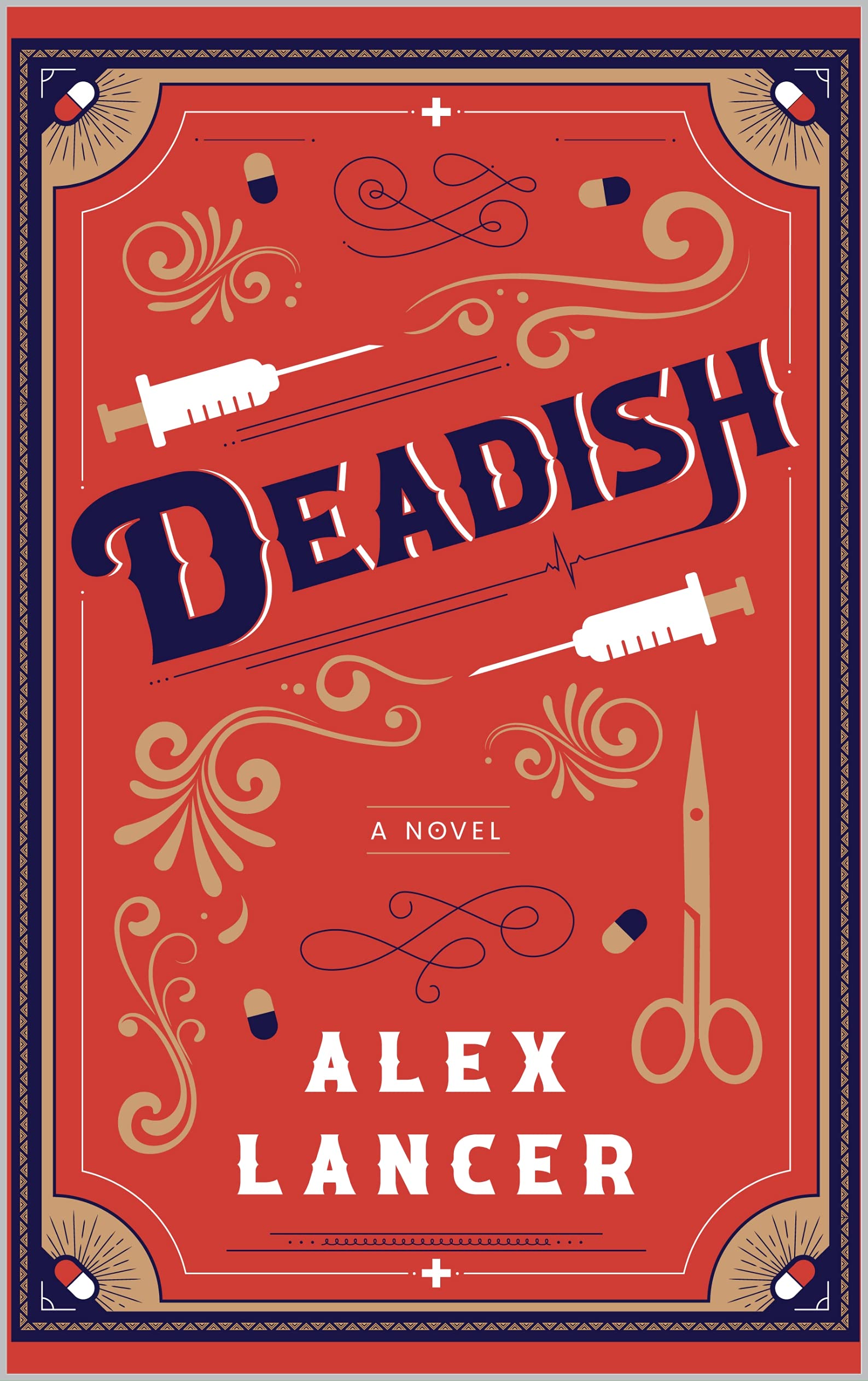 Deadish: A hilarious behind the scenes novel about surviving hospital politics (Kindle Edition)