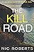 The Kill Road (DI Olivia Au...