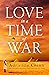Love in a Time of War (The ...