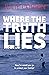 Where the Truth Lies