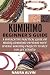 KUMIHIMO BEGINNER’S GUIDE : A SUPERLATIVE PRACTICAL GUIDE ON MAKING KUMIHIMO PATTERNS WITH SEVERAL BRAIDING PROJECTS TO HELP YOU GET STARTED