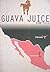 Guava Juice by Eion Field