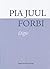forbi by Pia Juul