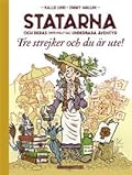 Tre strejker och du är ute! (Statarna och deras