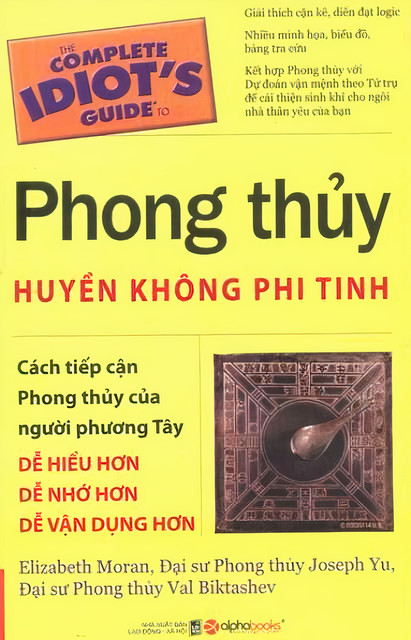 Phong thủy toàn thư : huyền không phi tinh phong thủy