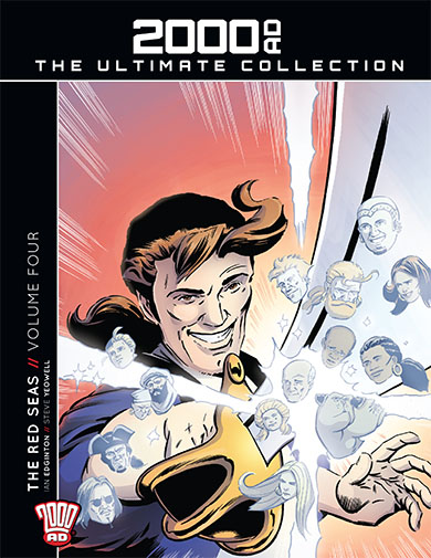 The Red Seas Volume Four (2000AD The Ultimate Collection, #90)