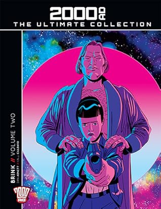 Brink Volume Two (2000AD The Ultimate Collection, #108)
