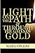 Light On The Path & Through The Gates Of Gold