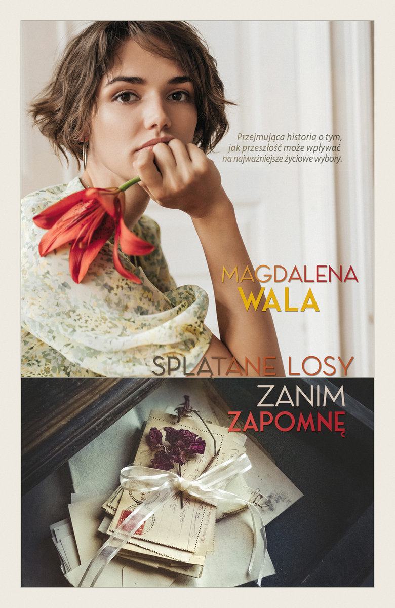 Zanim zapomnę (Splątane losy, #3)