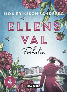Friheten (Ellens val, #4)