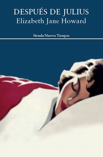 Portada de Después de Julius, de Elizabeth Jane Howard