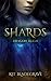 Shards (Dragon Reign, #2)