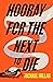 Hooray for the Next to Die (The Revenge of Jimmy Mac, #1)