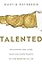 Talented : Discovering and Using Your God-given Talents to Find More Joy in Life