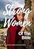 Strong Women of The Bible