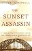 The Sunset Assassin (The Si...