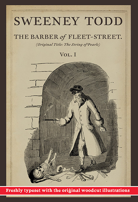 Sweeney Todd, The Barber of Fleet-Street; Vol. 1