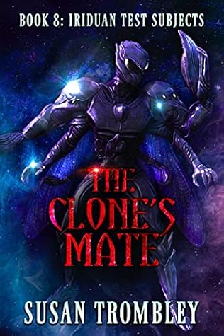 The Clone's Mate (Iriduan Test Subjects, #8)