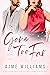 Gone Too Far A Second Chance Secret Baby Romance (Heart of Hope) by Ajme Williams