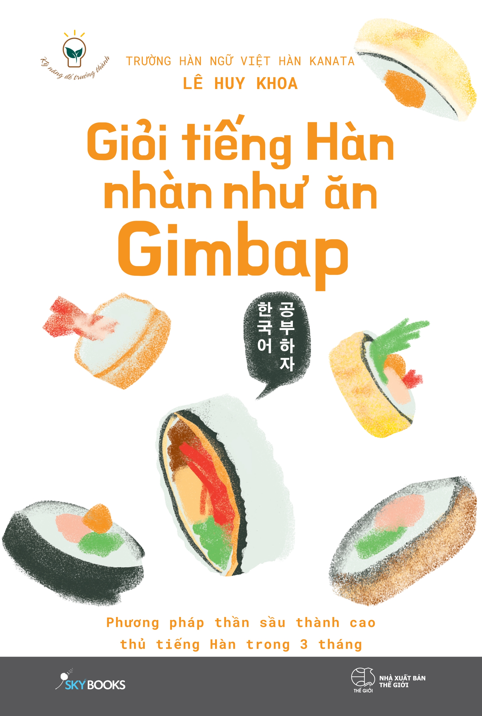 Giỏi tiếng Hàn nhàn như ăn Gimbap