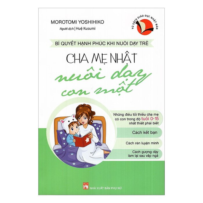 Cha mẹ Nhật nuôi dạy con một