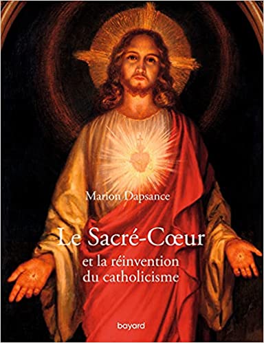 Le Sacré-Coeur et l'invention du christianisme