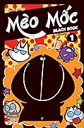 Mèo Mốc: Black Book, Tập 1