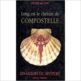 Long est le chemin de Compostelle