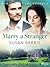 Marry a Stranger