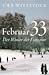 Februar 33: Der Winter der ...
