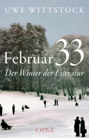 Februar 33: Der Winter der Literatur
