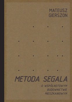 Metoda Segala: O wspólnotowym budownictwie mieszkaniowym (Unknown Binding)