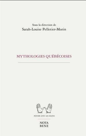 Mythologies québécoises