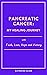 Pancreatic Cancer: My Heali...