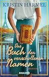 Das Buch der verschollenen Namen by Kristin Harmel