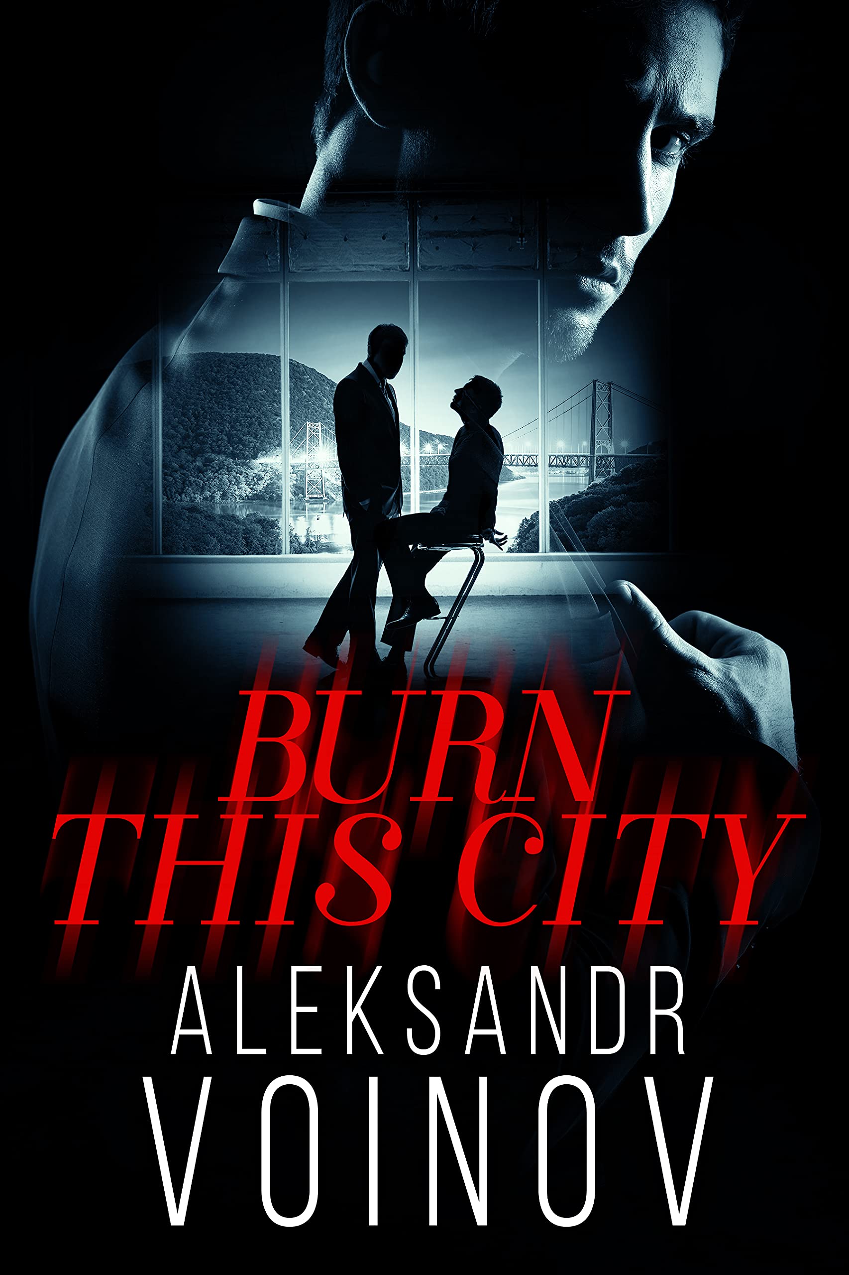 Burn This City (Kindle Edition)