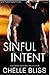 Sinful Intent by Chelle Bliss Sinful Intent by Chelle Bliss