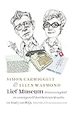 Lief museum (brieven) - Simon Carmiggelt en Ellen Warmond