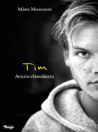 Tim - Aviciin elämäkerta
