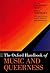 The Oxford Handbook of Music and Queerness by Tavia Nyong'o