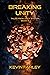 Breaking Unity by Kevin  Farley